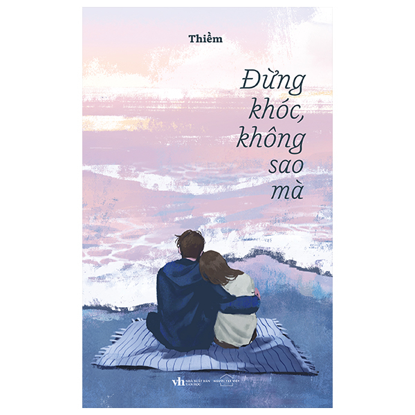 Đừng khóc không sao mà