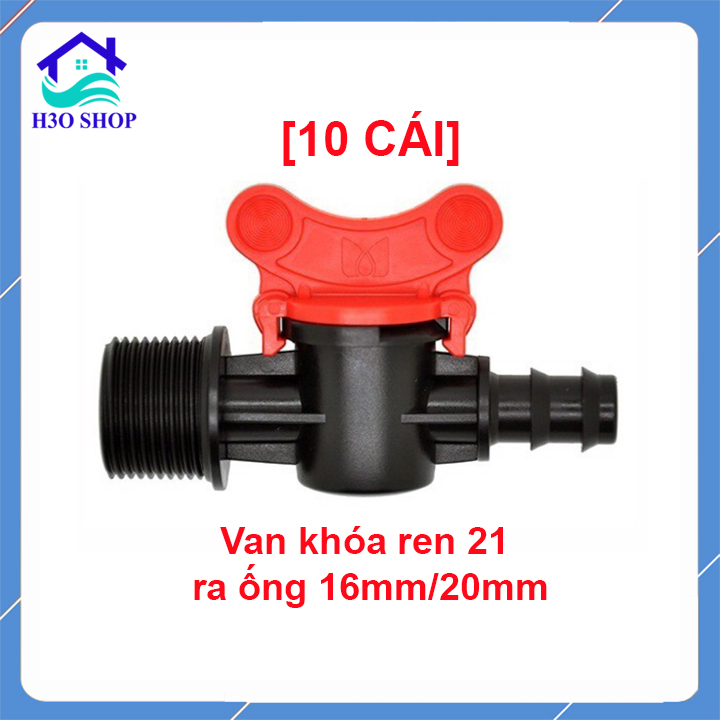 10 cái van khóa ống pe/ldpe 16mm, 20mm đầu nối ren ngoài 21mm - van khởi thủy 16mm, 20mm