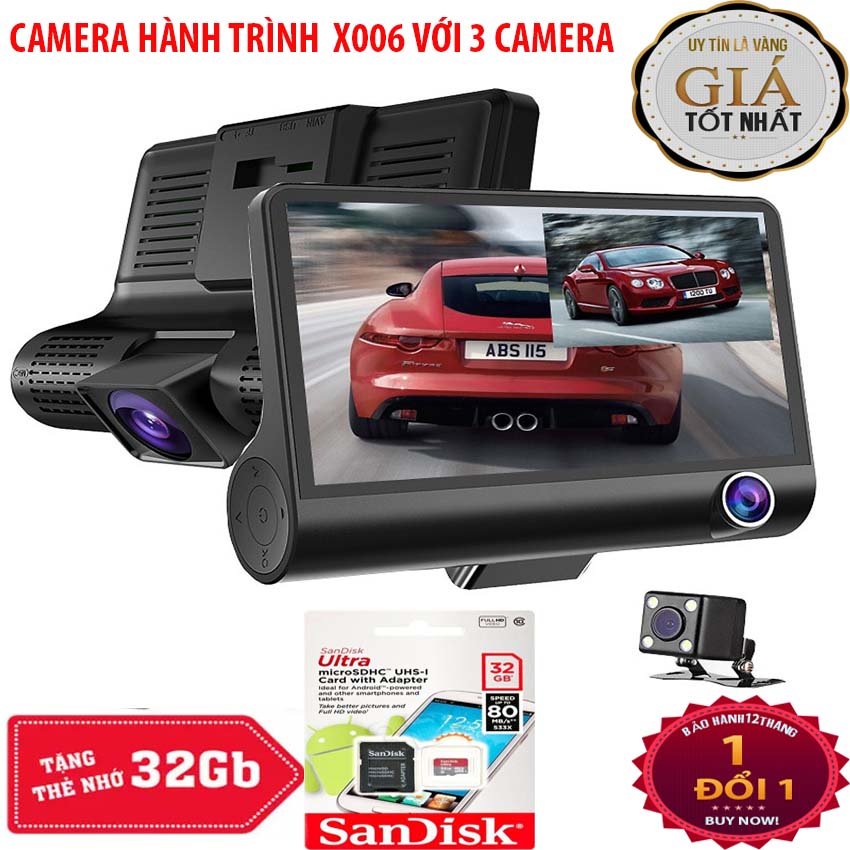 Camera Hành Trình 3 Mắt X006- TẶNG THẺ NHỚ 32GB- MÀN HÌNH 4 INCH FULL HD 1080- VỚI 3 CAMERA Camera trước Camera sau quay Cabin và Camera lùi- Cảm biến chuyển động Phần mềm WDR ngược sáng- Bảo hành 12 tháng