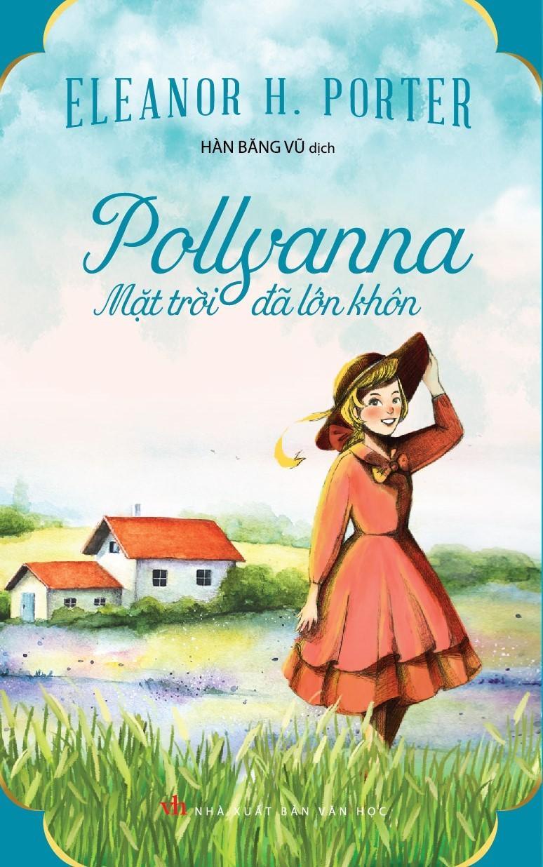 Pollyanna - Mặt Trời Đã Lớn Khôn