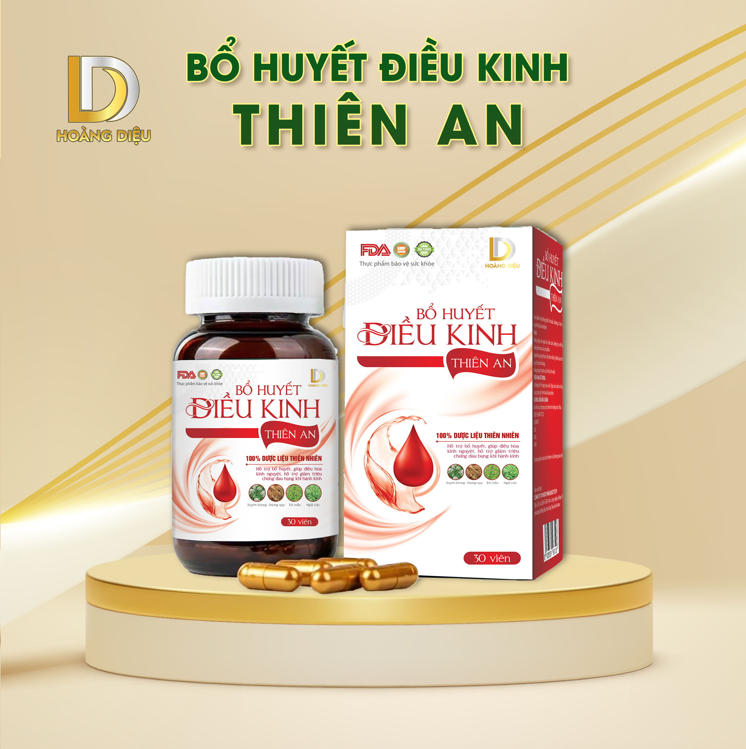 Bổ huyết điều kinh Thiên An, điều hòa kinh nguyệt - niêm mạc đẹp, bổ trứng, tăng thụ thai dễ dàng tự nhiên, giảm đau bụng kinh