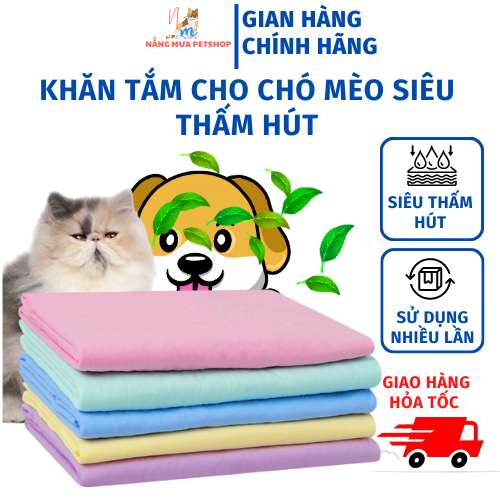 Khăn tắm cho chó mèo siêu thấm hút Clean Cham