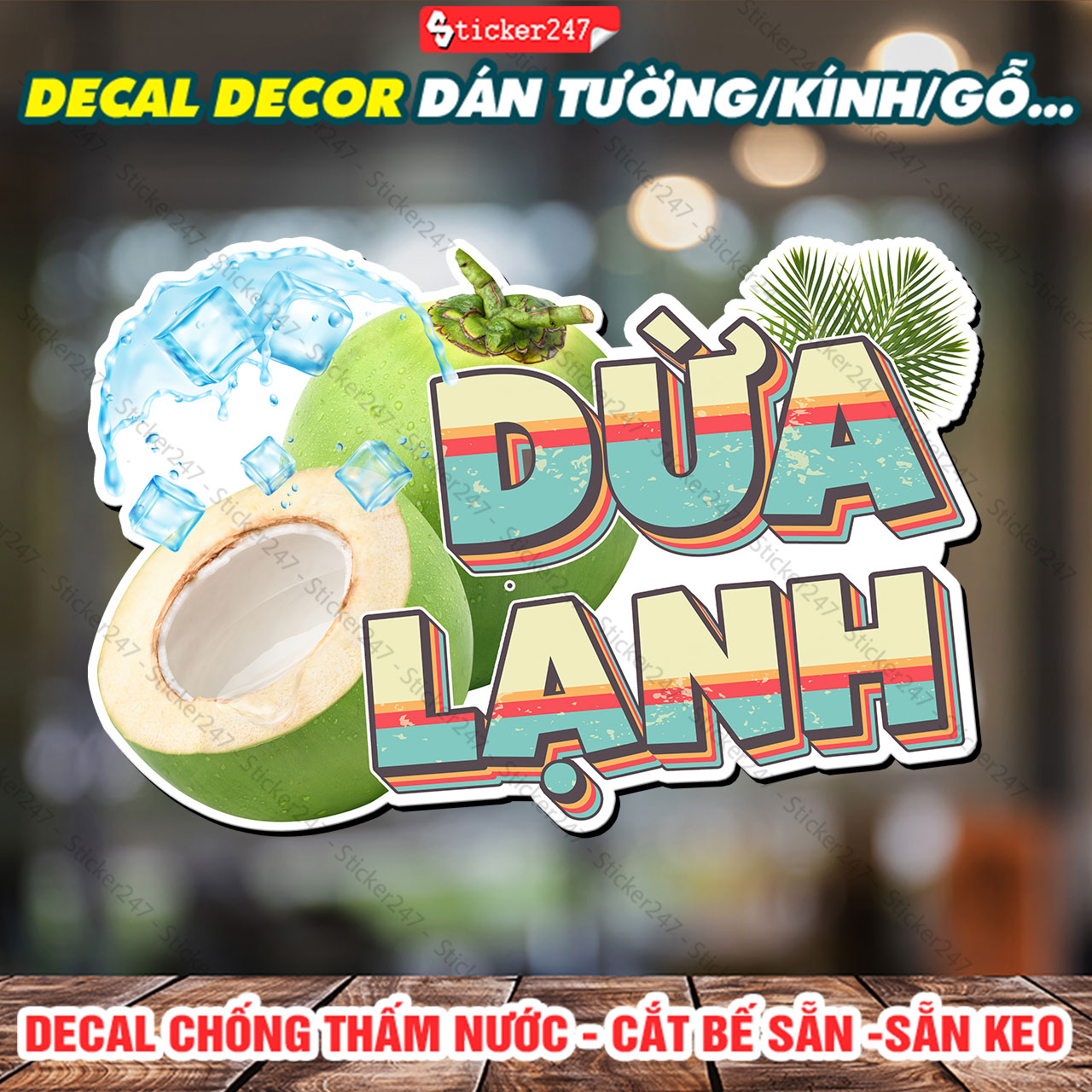 Decal Dừa Lạnh trang trí quán – Sticker Dừa Lạnh , Decal dán tường, tủ, kính, quầy, xe trà sữa, xe cà phê - F09-18