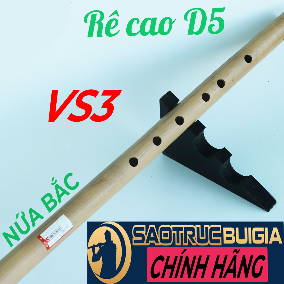 Sáo trúc rê cao vs3 nứa bắc - sáo trúc bùi gia - dòng cao cấp - cây sáo để chơi lâu dài - tặng sách học sáo