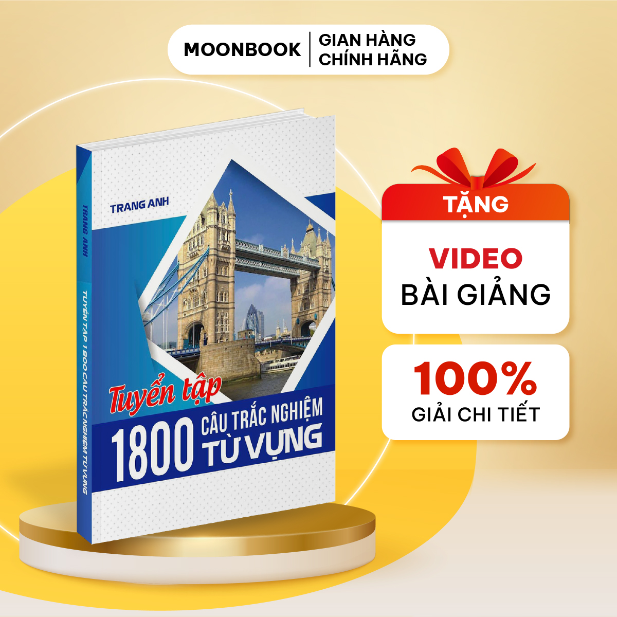 Sách - tuyển tập 1800 câu trắc nghiệm từ vựng cô trang anh