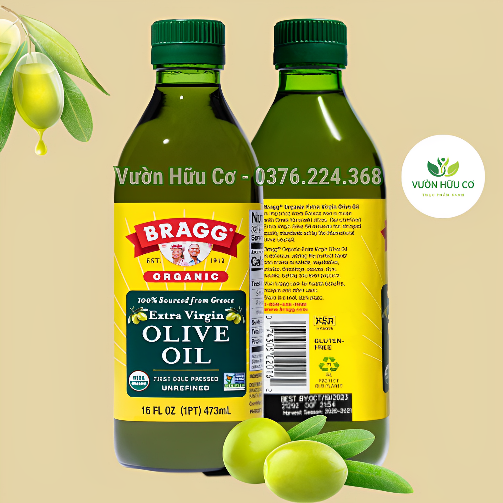 Dầu oliu, dầu ăn hữu cơ ép lạnh Bragg chai 473ml Hàng Mỹ - Vườn Hữu Cơ