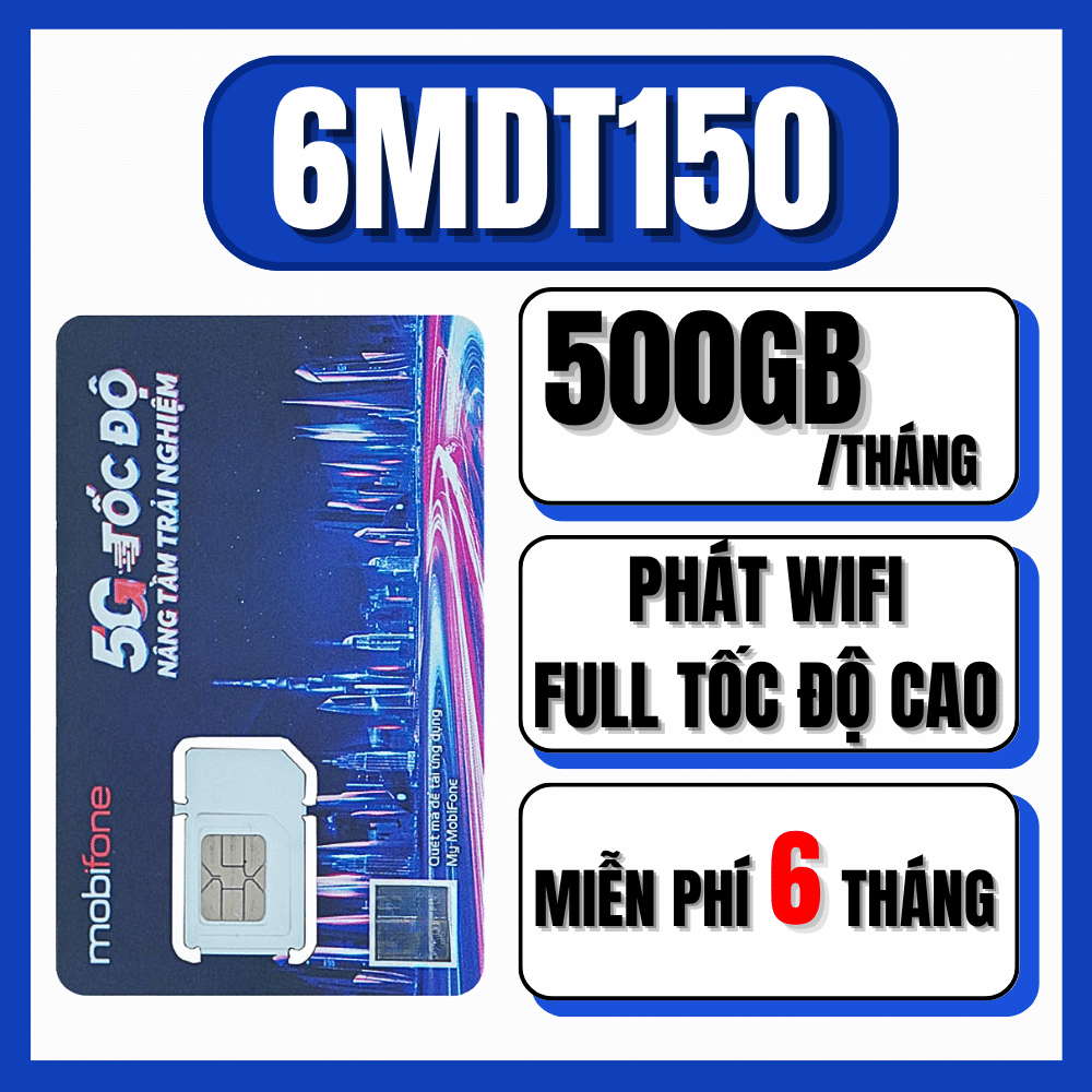 SIM 4G 5G Mobifone Trọn Gói 1 Năm Không Cần Nạp Tiền - Data TỐC ĐỘ CAO 1 TỶ GB Truy Cập Mạng Thả Ga MDT250A MDT350 MDT255 12MDT50 6MDT150 12MDT150 12MXH80Y 6MXH80Y 12G150 12GT50 12MFY100 . FREESHIP - CHƯA KÍCH HOẠT
