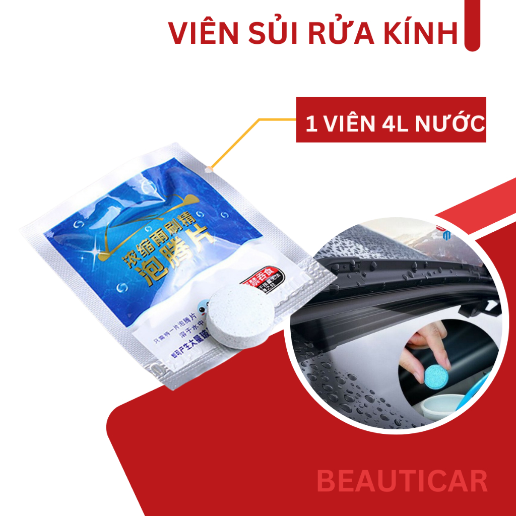 Combo Viên sủi rửa kính ô tô, viên tẩy rửa kính ô tô hỗ trợ làm sạch kính hoàn toàn, tiện dụng, thân thiên với môi trường- rẻ hơn - thuận tiện hơn