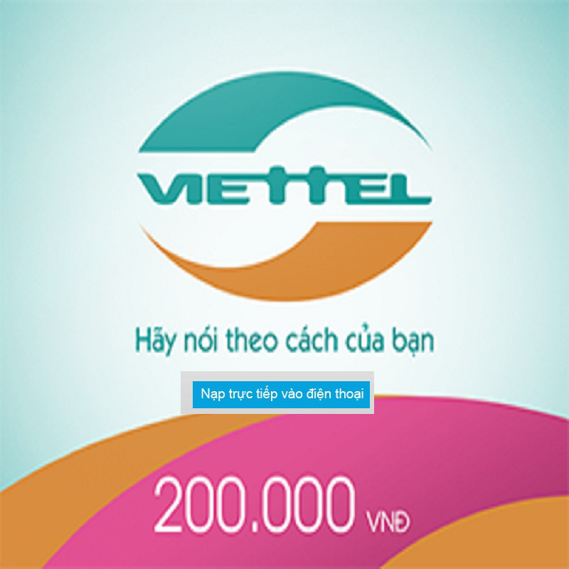 [HCM] THẺ Viettel 200.000 & PHÍ CHUYỂN
