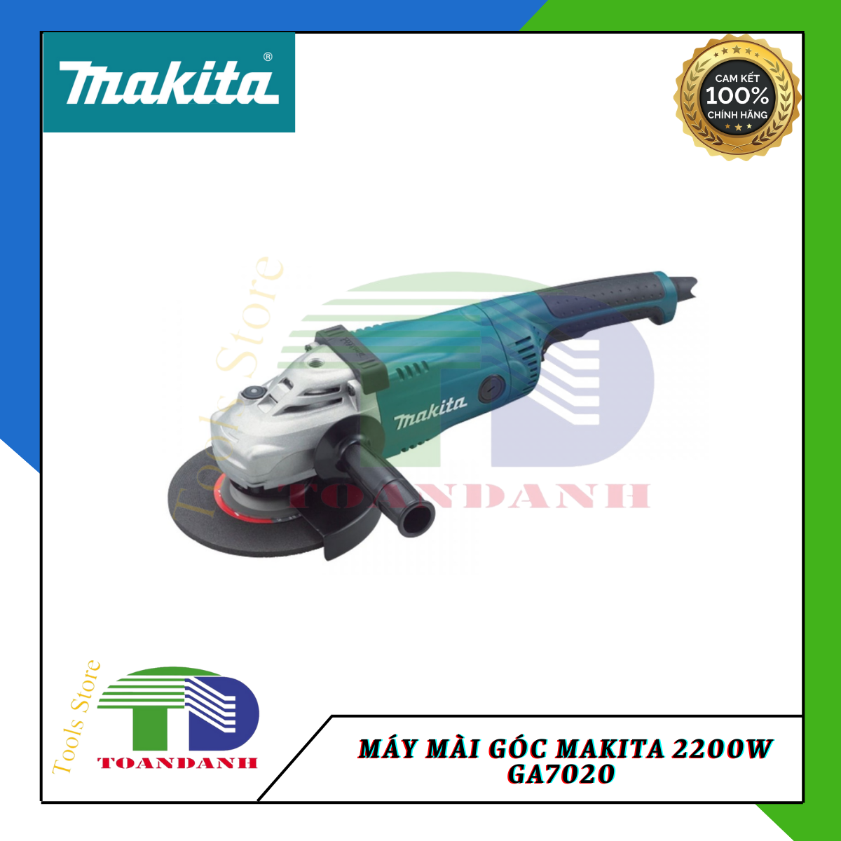 Máy mài góc makita 2200w ga7020 bảo hành chính hãng