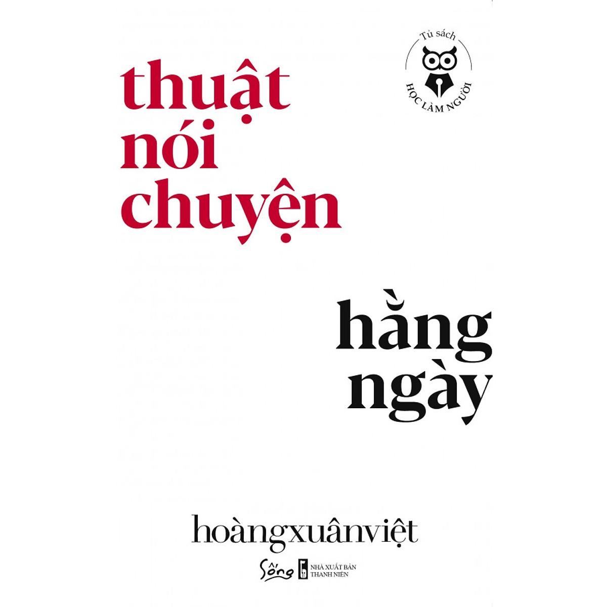 Tủ sách Học làm người- Thuật nói chuyện hàng ngày