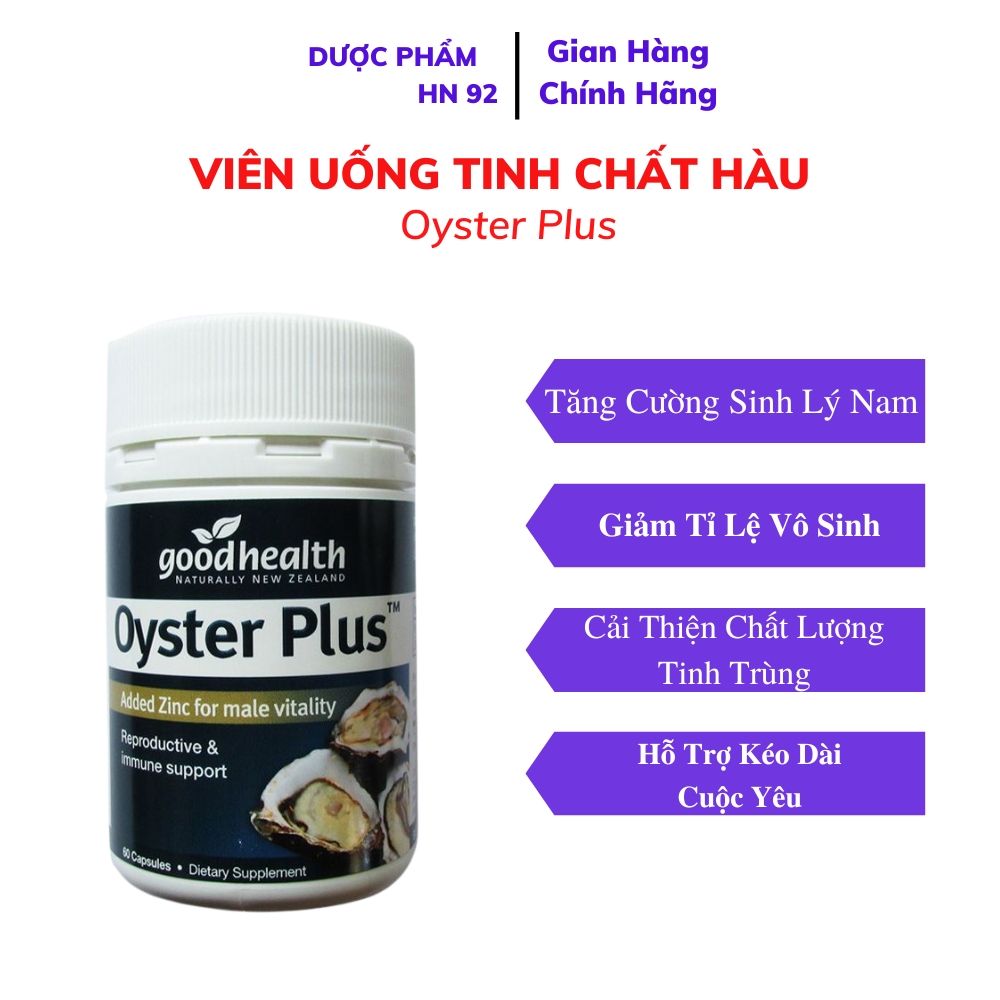 Tinh chất hàu Oyster Plus Good Health, Hỗ trợ tăng cường sinh lực cho nam giới duocphamhn92 60 viên