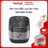 Nồi cơm điện cao tần Tefal RK819868 3D Max 1.8L - Bảo hành 24 tháng [HỎA TỐC HCM 2H]