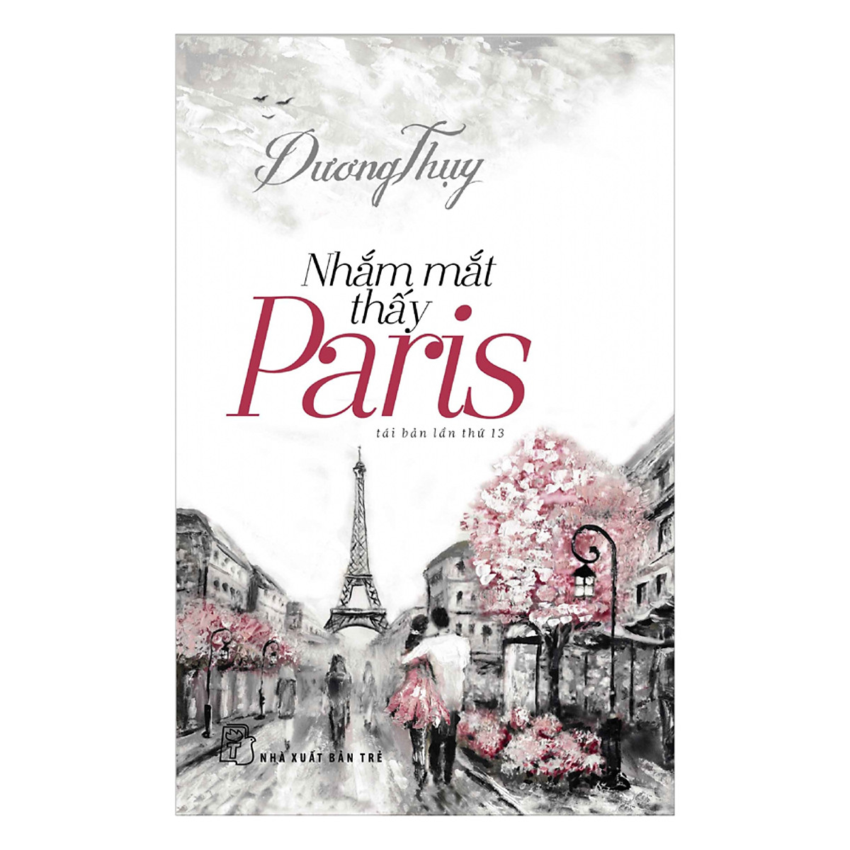 Sách Nhắm Mắt Thấy Paris - Nhà sách Vĩnh Thụy