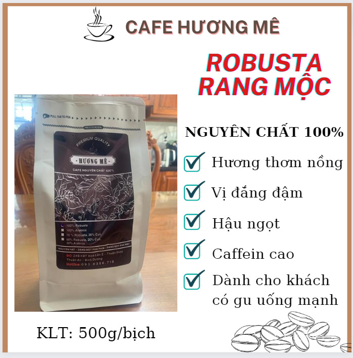 Cafe Hương Mê - Robusta hạt rang mộc - 1 kg 2 gói 500g - thơm ngon đậm đà, gu mạnh