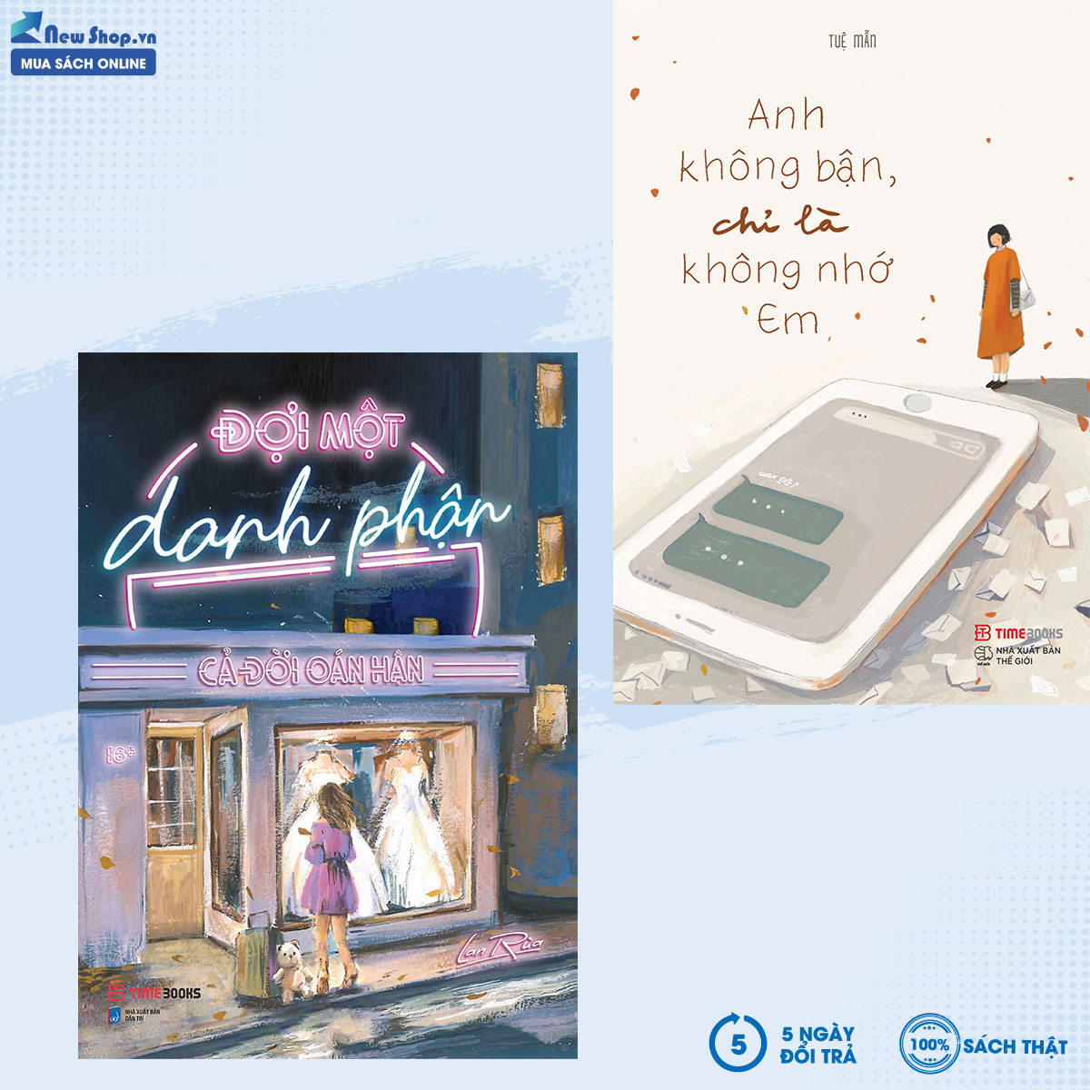 Sách - combo anh không bận, chỉ là không nhớ em + đợi một danh phận, cả đời oán hận - time - newshop