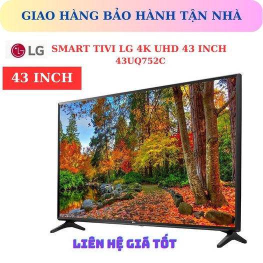 Smart tivi lg 4k uhd 43 inch 43uq752c