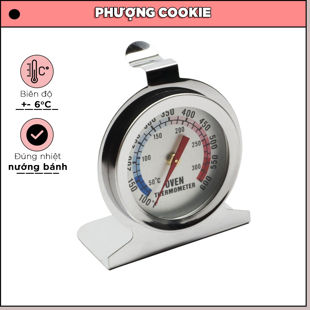 Nhiệt kế lò nướng Oven - Phượng Cookie