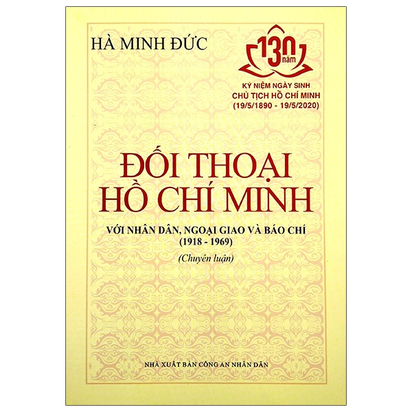 Fahasa - Đối Thoại Hồ Chí Minh Với Nhân Dân, Ngoại Giao Và Báo Chí 1918-1969