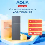 [SALE SỐC] Tủ lạnh ngăn đông trên Aqua 358L AQR-T410FA(SL) - Công nghệ Twin Inverter siêu tiết kiệm điện - Bảo hành chính hãng trong 2 năm - Freeship toàn quốc