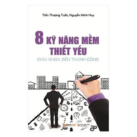 Sách - 8 Kỹ năng mềm thiết yếu