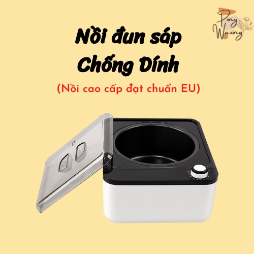 Nồi nấu sáp wax lông chống dính creamic