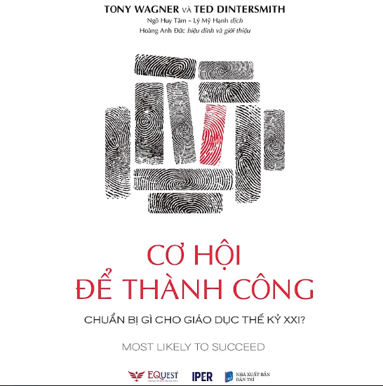Sách Cơ Hội Để Thành Công - Chuẩn Bị Gì Cho Giáo Dục Thế Kỷ XXI