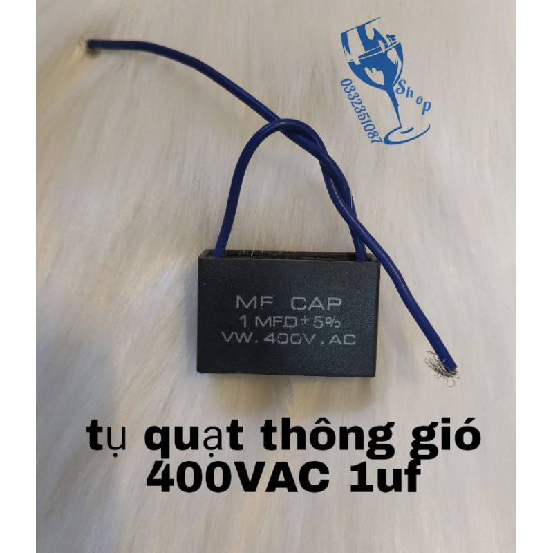 Tụ quạt 450vac 1uf cho quạt thông gió