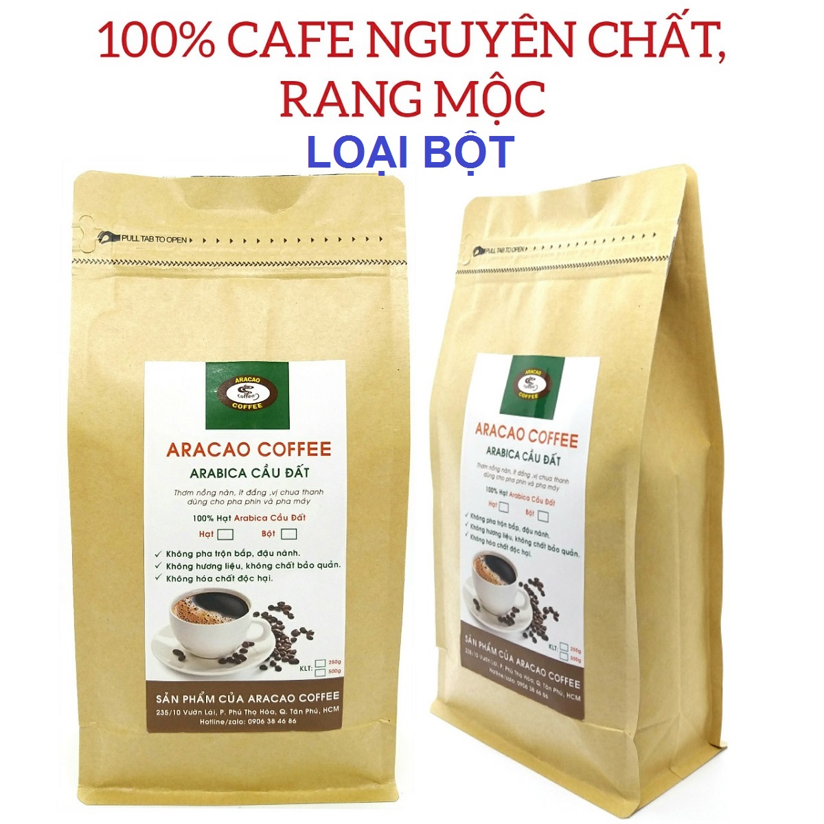 [HCM]Cà phê nguyên chất cafe rang xay ARABICA CẦU ĐẤT- ARACAO COFFEE- thơm nồng nàn đắng dịu vị chua thanh cafein thấp [ 1kg BỘT 2 Gói ]