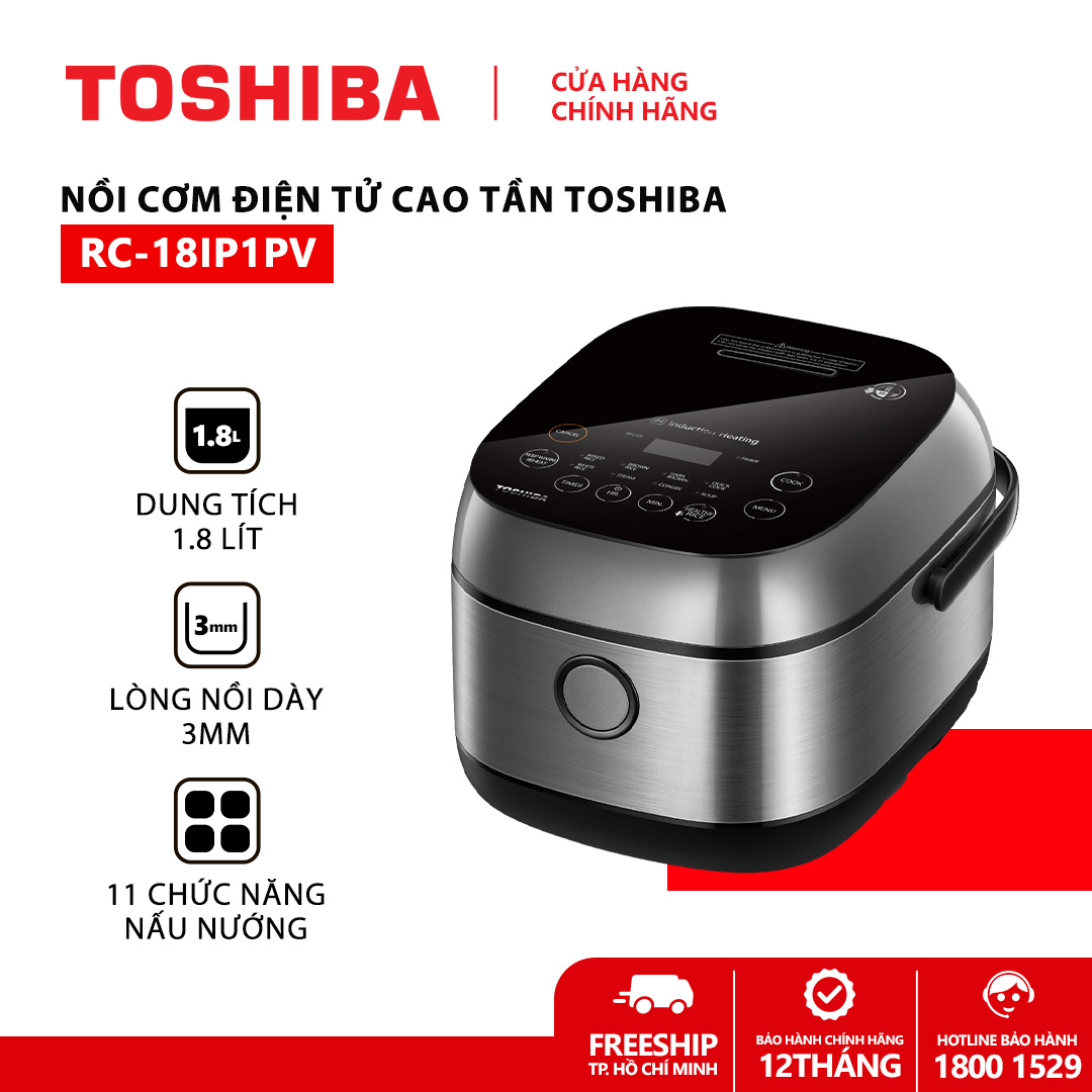 [TRẢ GÓP 0%] Nồi cơm cao tần Toshiba RC-18IP1PV - 1.8L - Lòng nồi dày 3mm chống dính, Công nghệ cao tần IH 1300W + nhiệt 3D, Chế độ điều chỉnh độ mềm của cơm, Hẹn giờ nấu- Hàng chính hãng, bảo hành 12 tháng,.