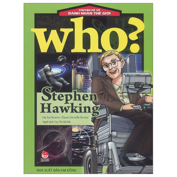 Fahasa - Who? Chuyện Kể Về Danh Nhân Thế Giới - Stephen Hawking (Tái Bản 2023)