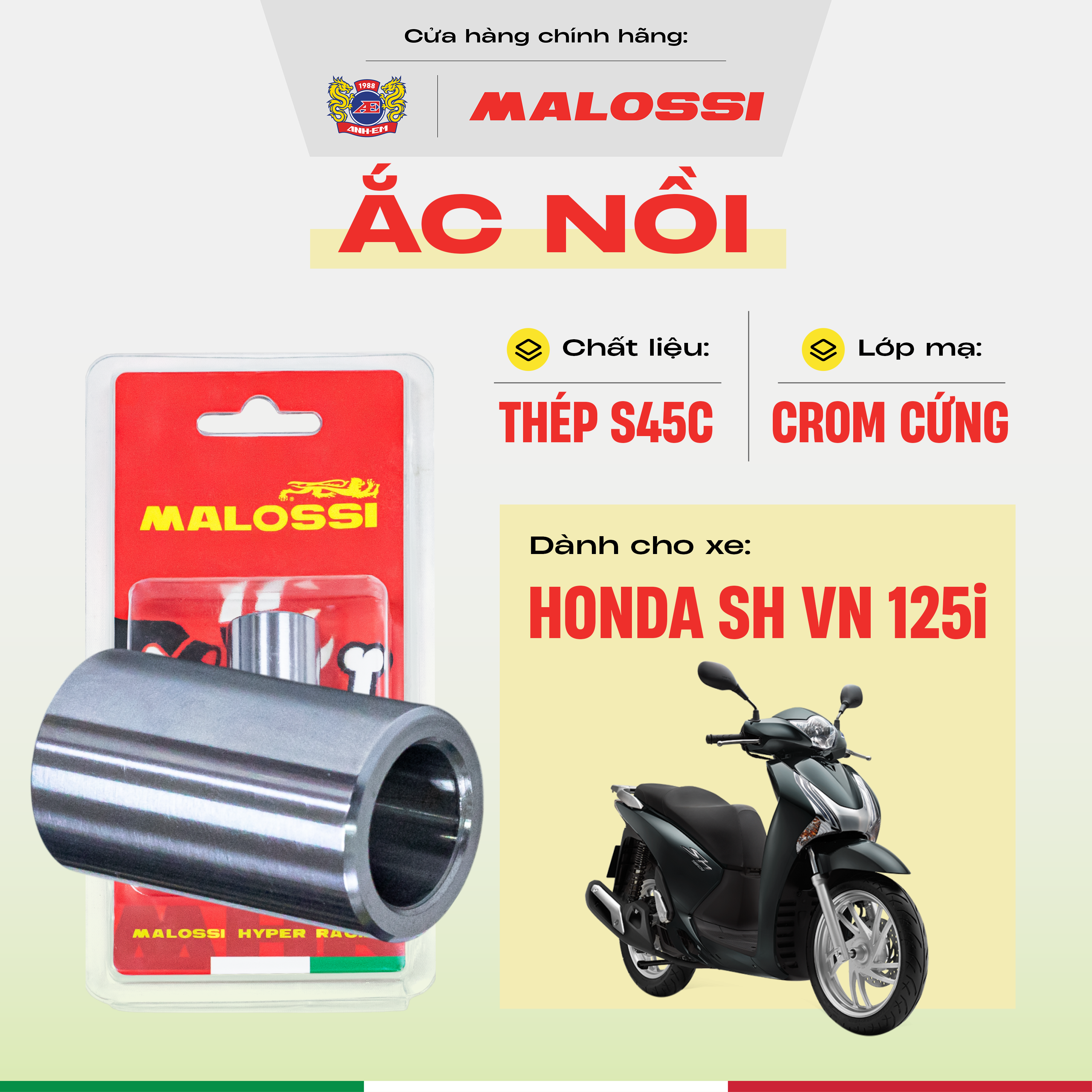 Ắc nồi SH 125i thép cao cấp Malossi cho Honda