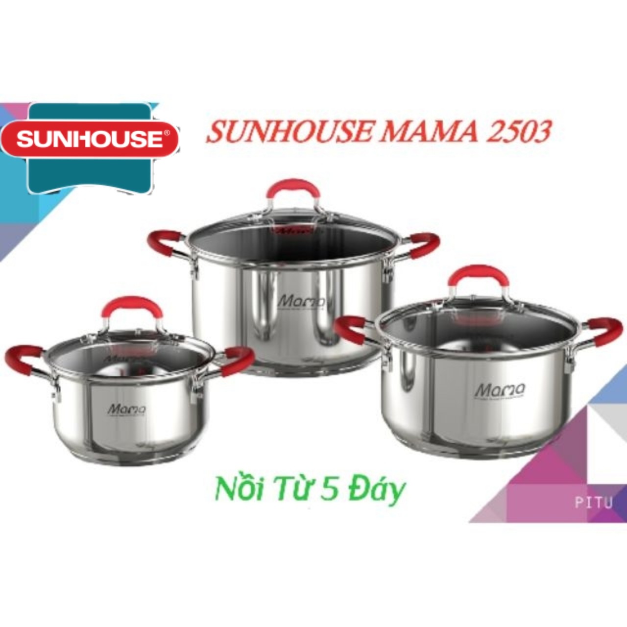 Bộ Nồi Từ INOX Cao Cấp 5 Đáy SUNHOUSE MAMA SHG2503MSD