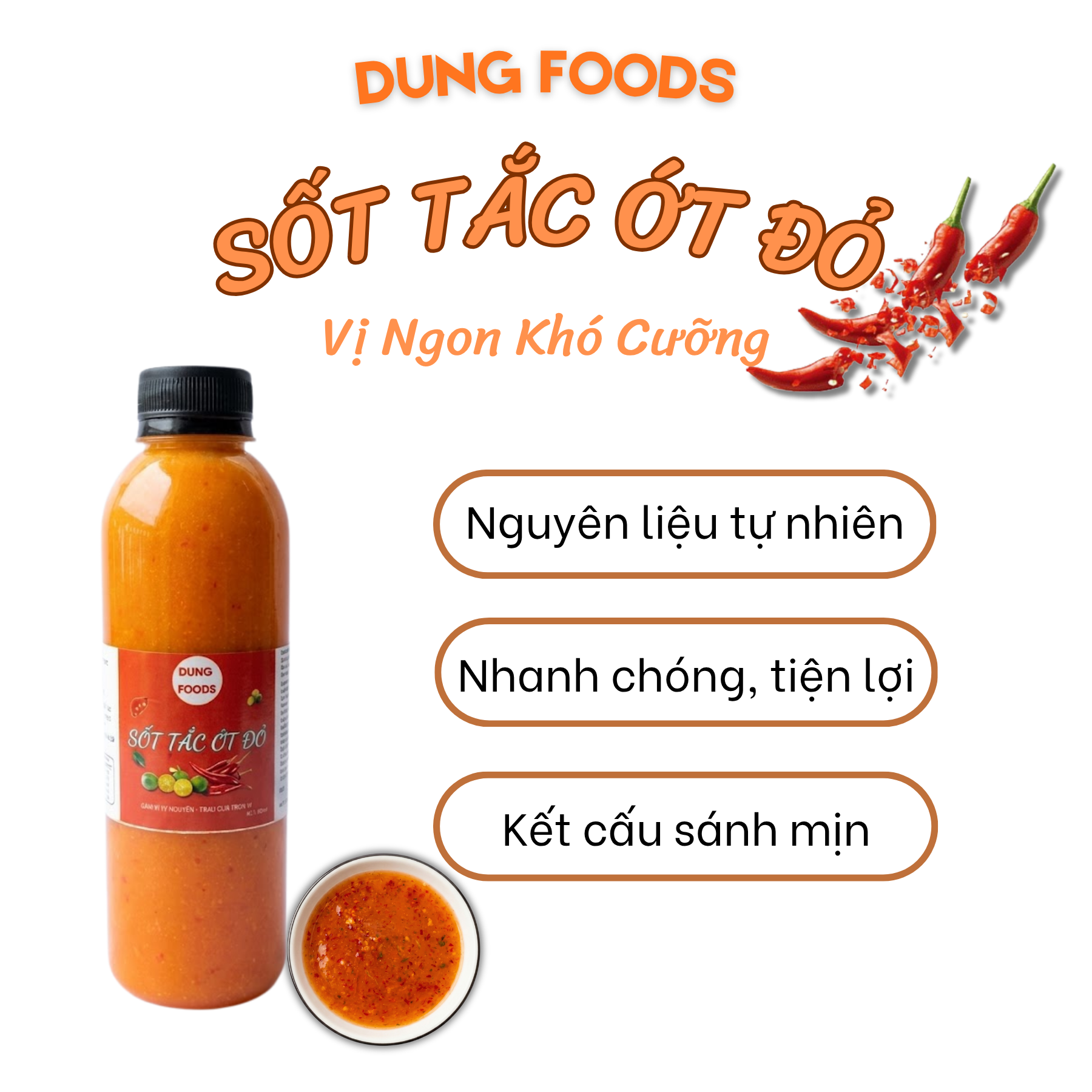 Sốt Tắc Ớt Đỏ DUNG FOODS - Nước Chấm Hải Sản, Đồ Nướng, Gà Luộc, Thịt Luộc Siêu Ngon (Chai 450g)