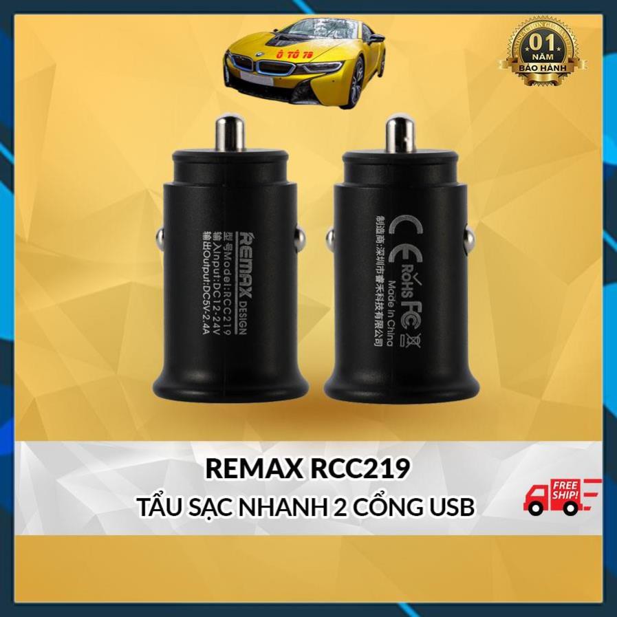 Tẩu Sạc Cho Xe Hơi, xe SH 2 Cổng USB REMAX RCC219 2.4A