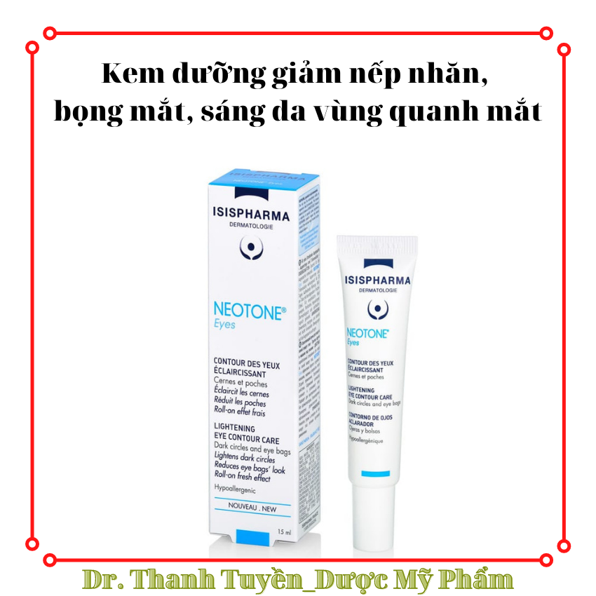 Kem dưỡng hỗ trợ giảm quầng thâm, bọng mắt, xóa mờ nếp nhăn mắt Neotone Eyes 15ml