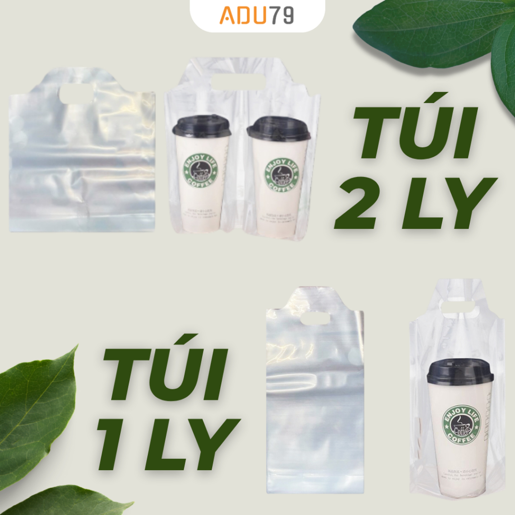 Bọc 1Ly, 2Ly Đựng Ly Cafe, Trà Sữa, Túi PE 1 Ly, 2 Ly, Ép Ngăn, Túi Đựng Ly Siêu Dai Cho Cafe Take Away - Adu79