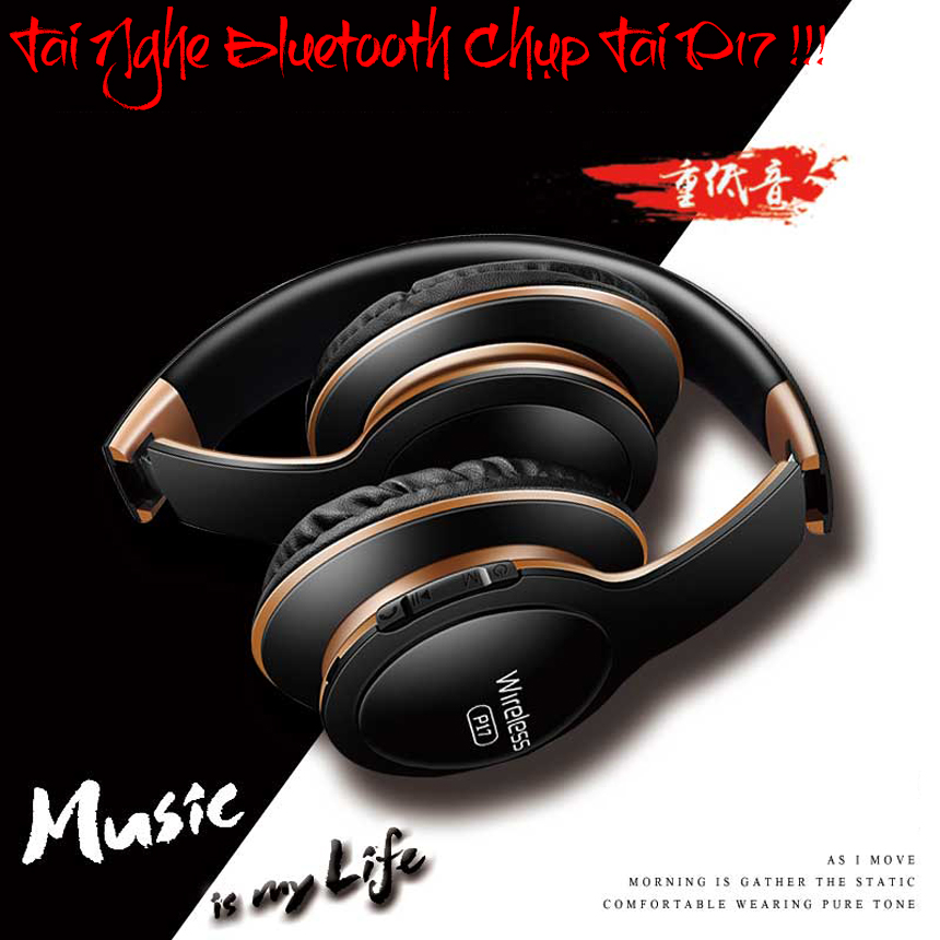 [HCM](Gía Siêu Rẻ) Tai Nghe Bluetooth P17Tai nghe studio chất lượng cao P17 Wireless Hifi Sound Tai nghe chụp tai bluetooth P17 Kết nối nhanh ổn định tương thích tốt với nhiều các thiết bị di động