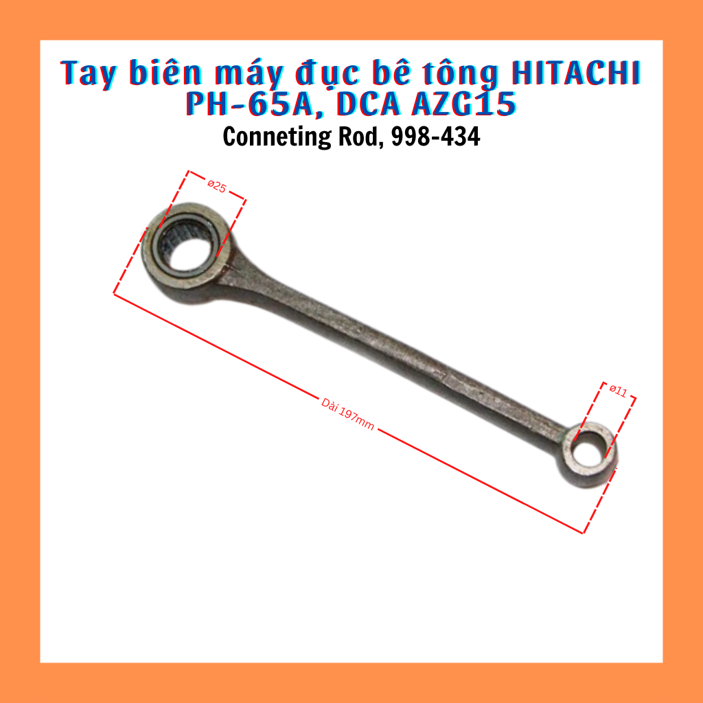 Tay biên - Tay dên máy đục Hitachi PH-65A, DCA AZG15 có thể mua thêm bi đũa (Connecting Rod, 998-434)