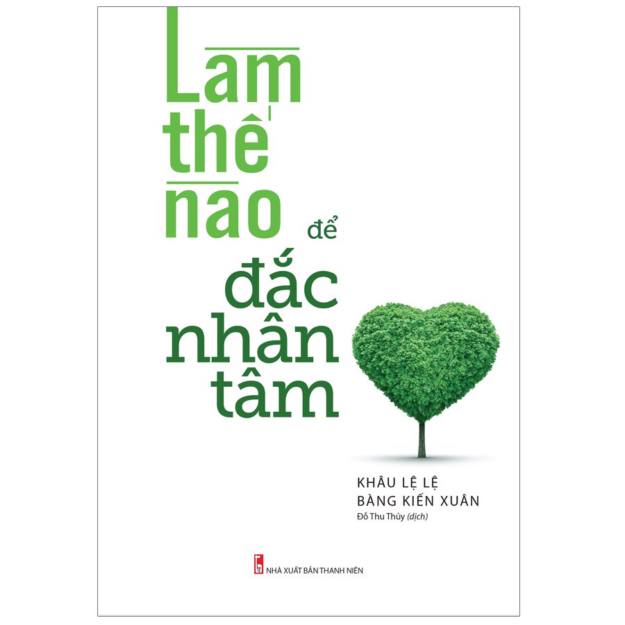 Sách: làm thế nào để đắc nhân tâm - tskn