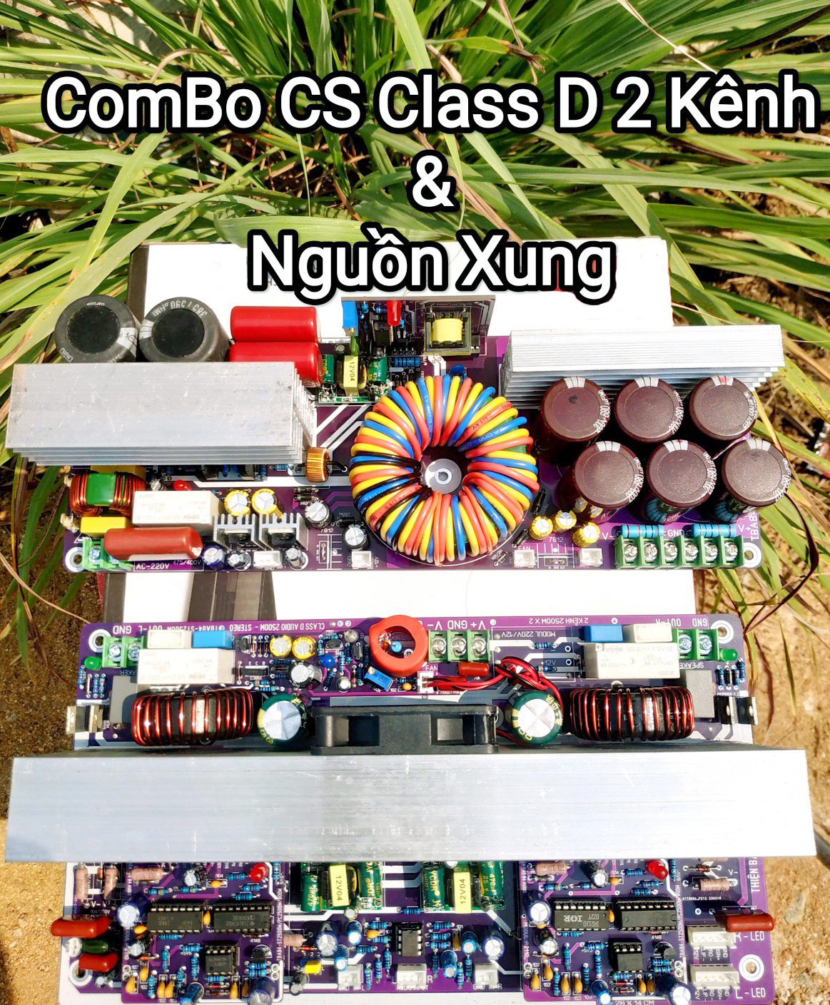 Combo công suất 2 kênh 2500w x2 và nguồn xung