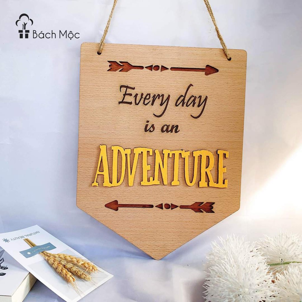 Decor home Bảng gỗ decor trang trí nhà cửa Eveyday is an Adventure