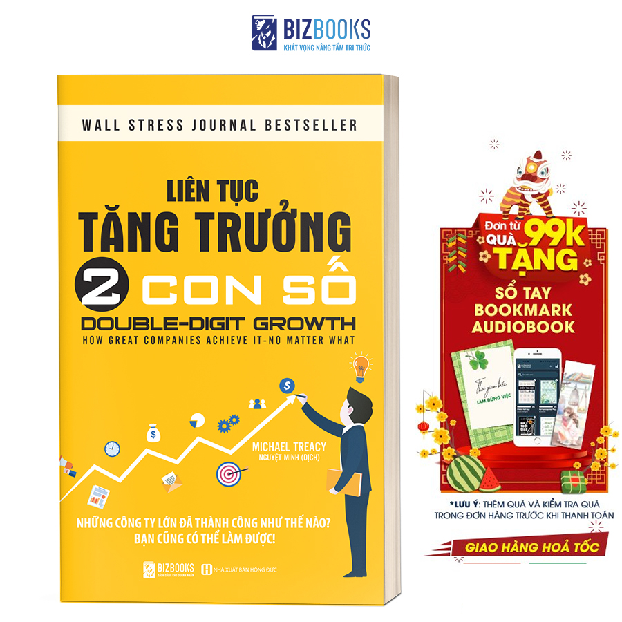 Bizbooks - Sách - Liên Tục Tăng Trưởng 2 Con Số - Những Công Ty Lớn Đã Thành Công Như Thế Nào? Bạn Cũng Có Thể Làm Được!