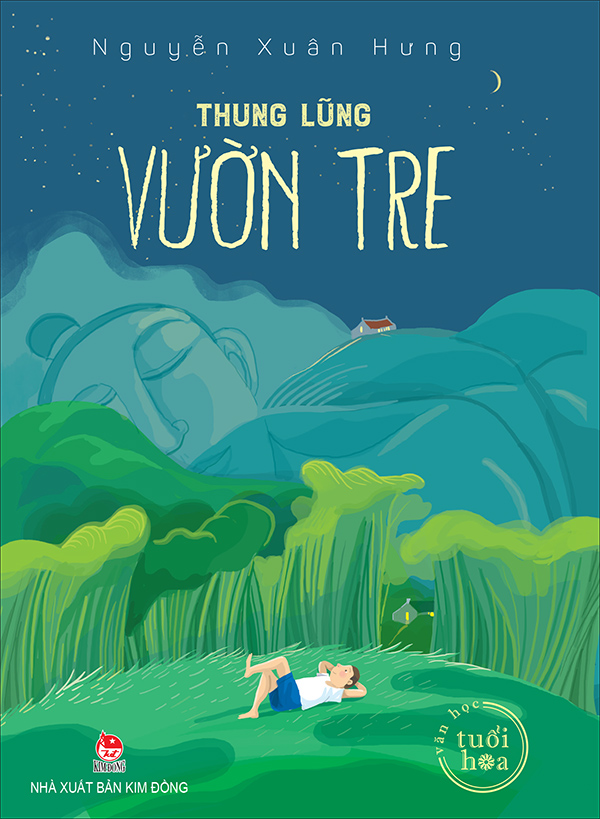 Kim Đồng - Văn học tuổi hoa - Thung lũng vườn tre