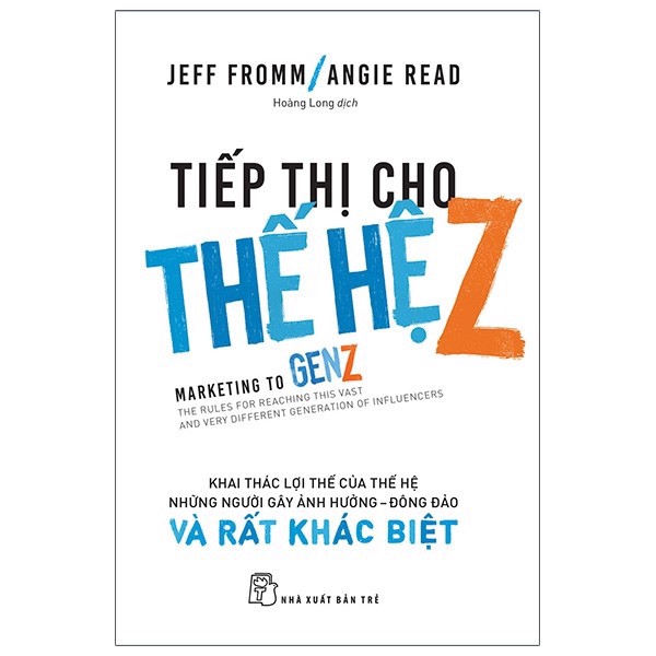 Tiếp thị cho thế hệ Z - Jeff Fromm, Angie Read