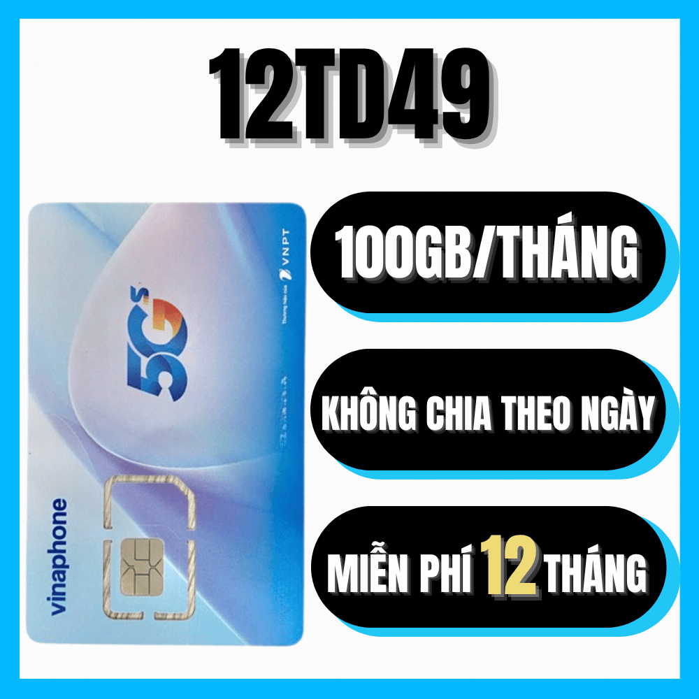 ( Đại Lý cấp 1) Sim 5G Vina Vào Mạng Trọn Gói 1 Năm 12TD49 100GB/tháng Tốc Độ Cao Xem Phim , Face , Tiktop thả ga - Sim Chính Chủ Dùng Trọn Đời . FREESHIP - CHƯA KÍCH HOẠT.