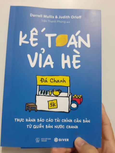  Sách Kế Toán Vỉa Hè - Thực Hành Báo Cáo Tài Chính Căn Bản Từ Quầy Bán Nước Chanh 