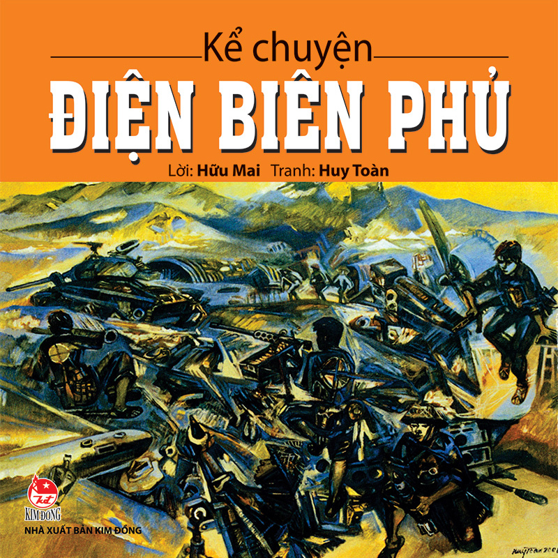 Kim đồng - kể chuyện điện biên phủ