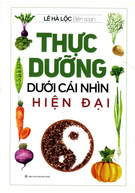 Thực Dưỡng Dưới Cái Nhìn Hiện Đại