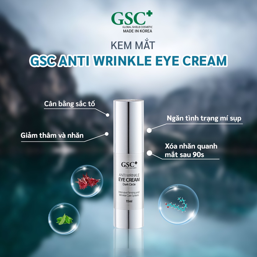 Kem giảm thâm mắt GSC Anti Wrinkle Eye Cream 15ml giảm bọng mắt, chống nhăn